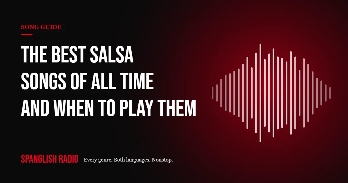 The Best Salsa Songs of All Time, and When to Play Them